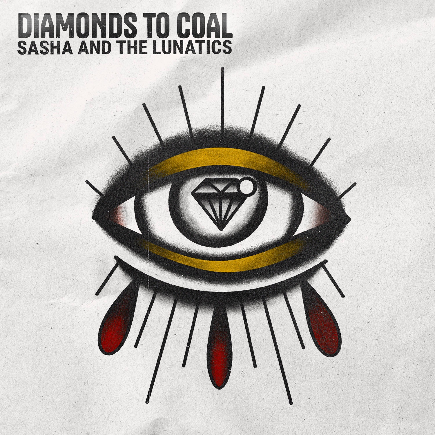 Sasha and The Lunatics Diamonds To Coal cover
